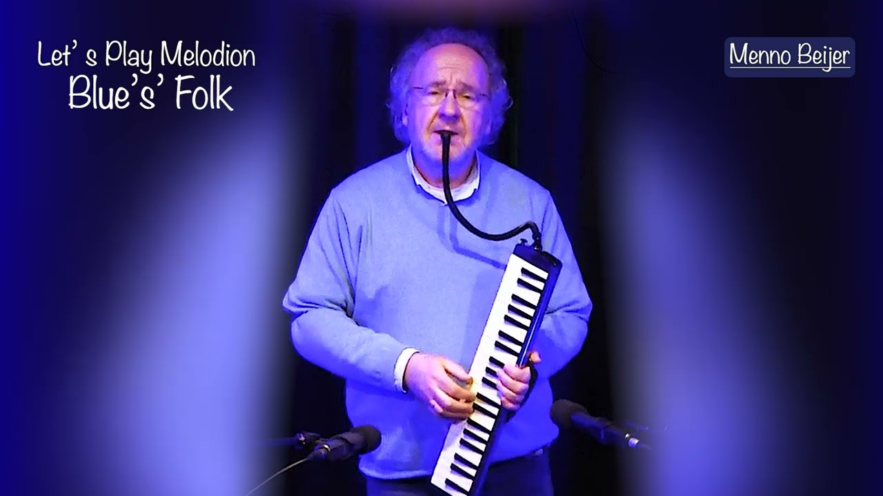Let's Play Melodion | Blue's' Folk