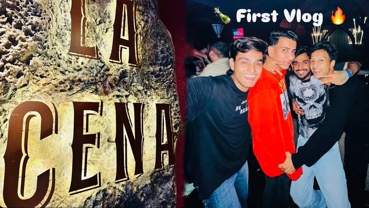 La Cena 🥂🔥|| First vlog || Dosto ke sath club party🍾❤️ #trending #foryou #youtube #viral #firstvlog