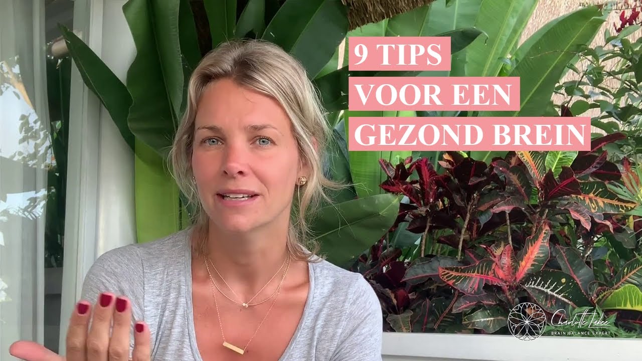 Mijn 9 tips voor een gezond brein