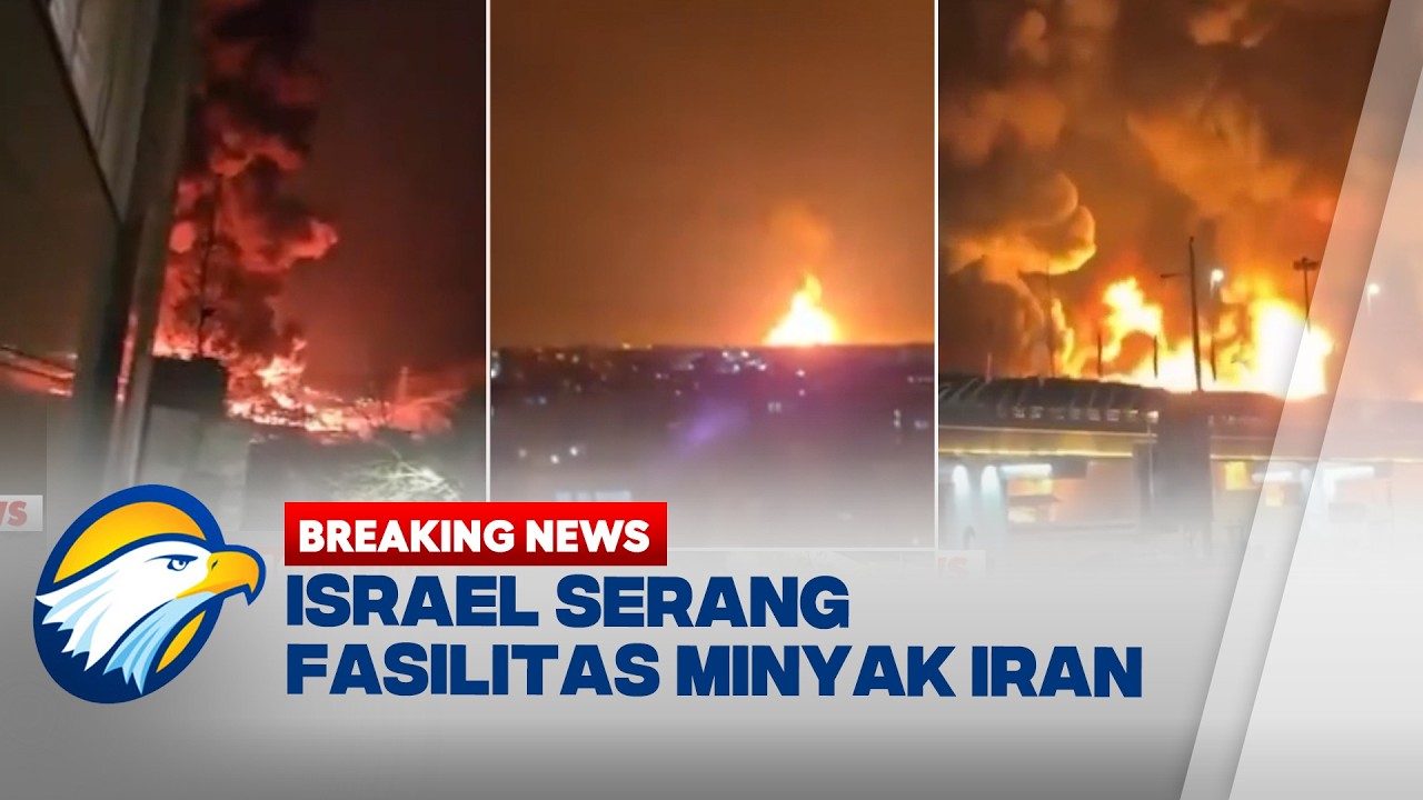 BREAKING NEWS - Israel Serang Fasilitas Minyak Iran, Ledakan Besar!