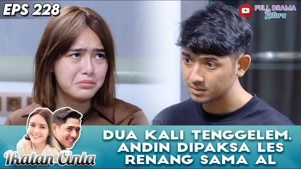 DUA KALI KELELEP! ANDIN DIPAKSA LES RENANG SAMA MAS AL - IKATAN CINTA