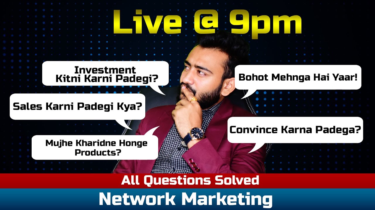 Answer To All The Frequently Asked Questions In Network Marketing | Ashutosh Pratihast