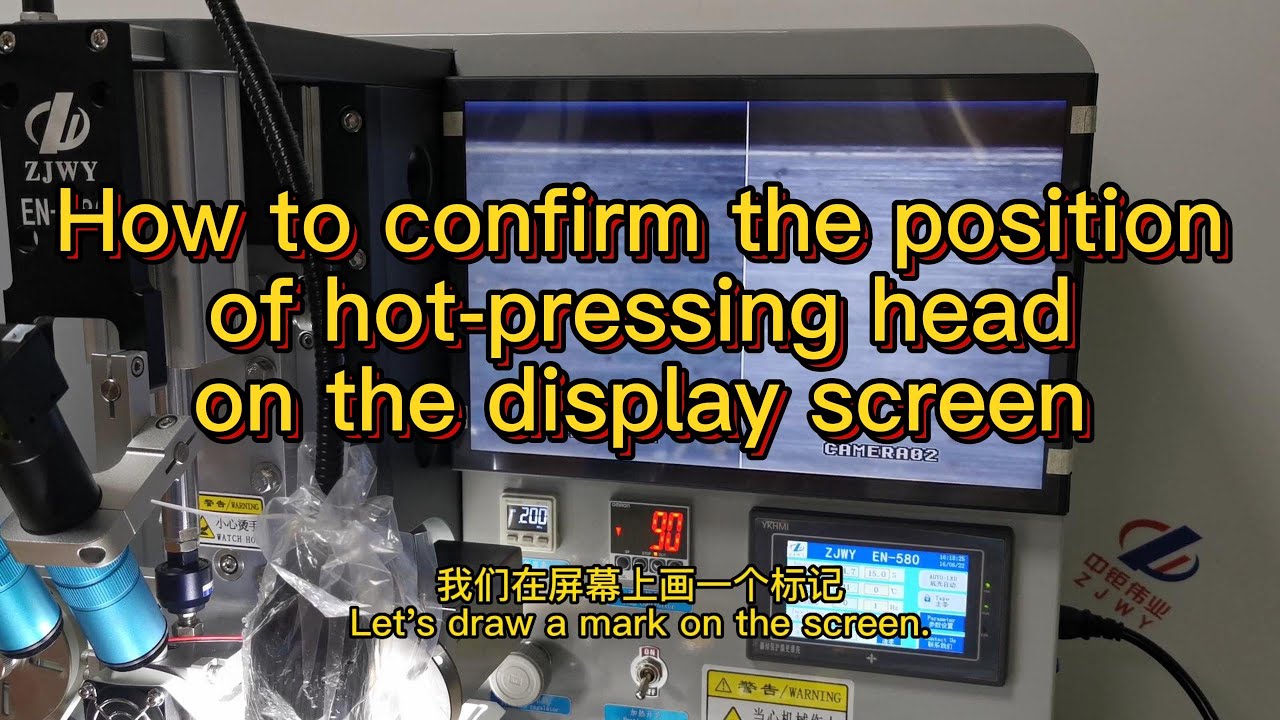 ZJWY How to confirm the position of hot-pressing head on the display screen by  EN-501C/580/580SE