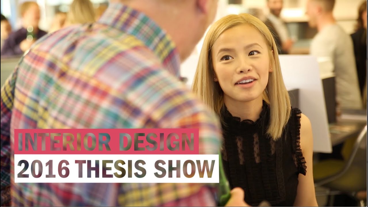 Interior Design: 2016 Thesis Show