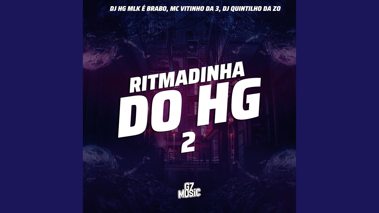 Ritmadinha do Hg Part 2