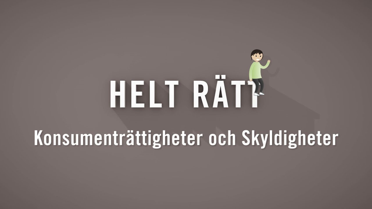 Helt rätt - Konsumenträttigheter