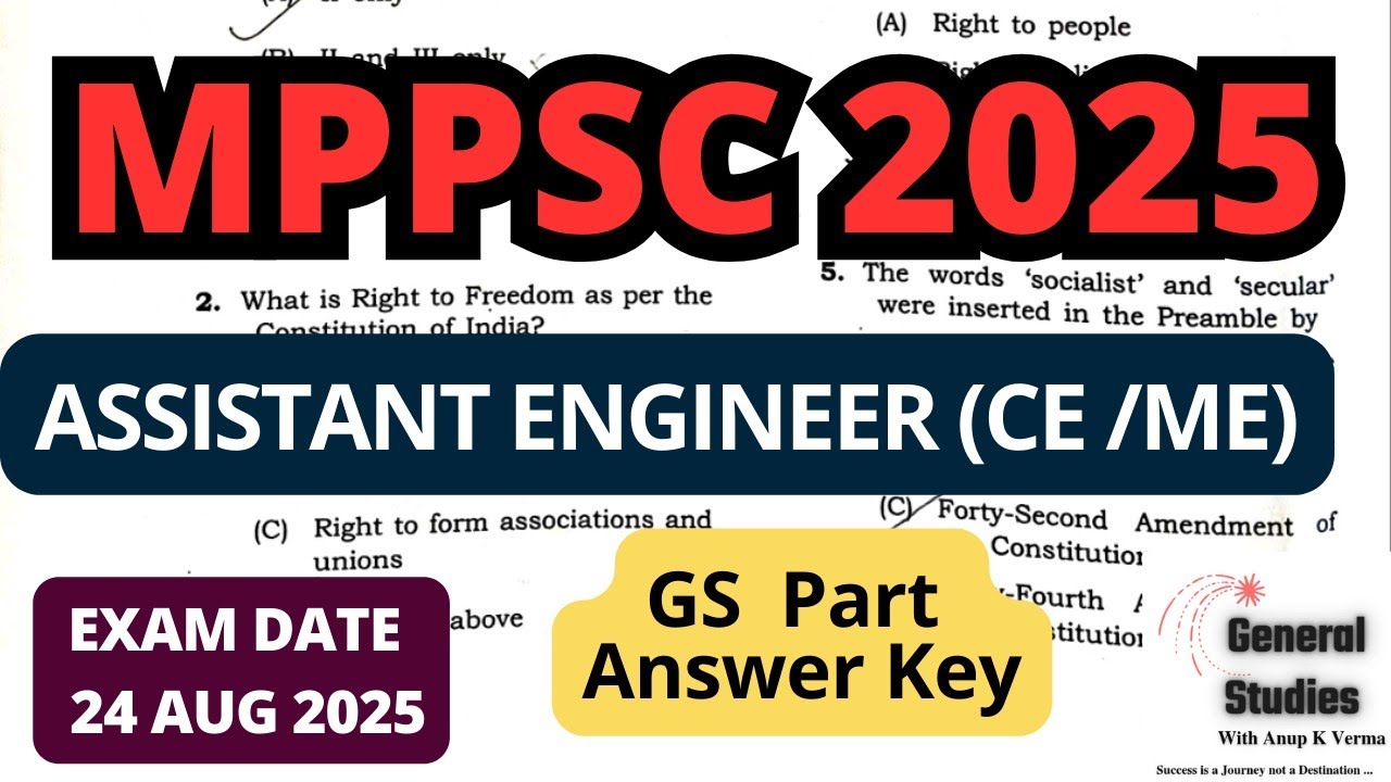 MPPSC AE 2025 | ANSWER KEY | GS PART | EXAM DATE : 24 August 2025