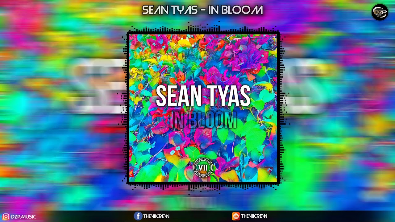 Sean Tyas - In Bloom