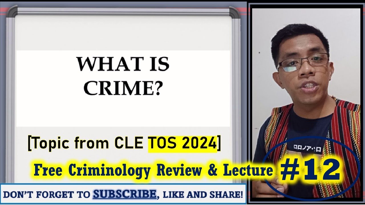 (TOS Topic) WHAT IS CRIME? | Criminology Review & Lecture #12