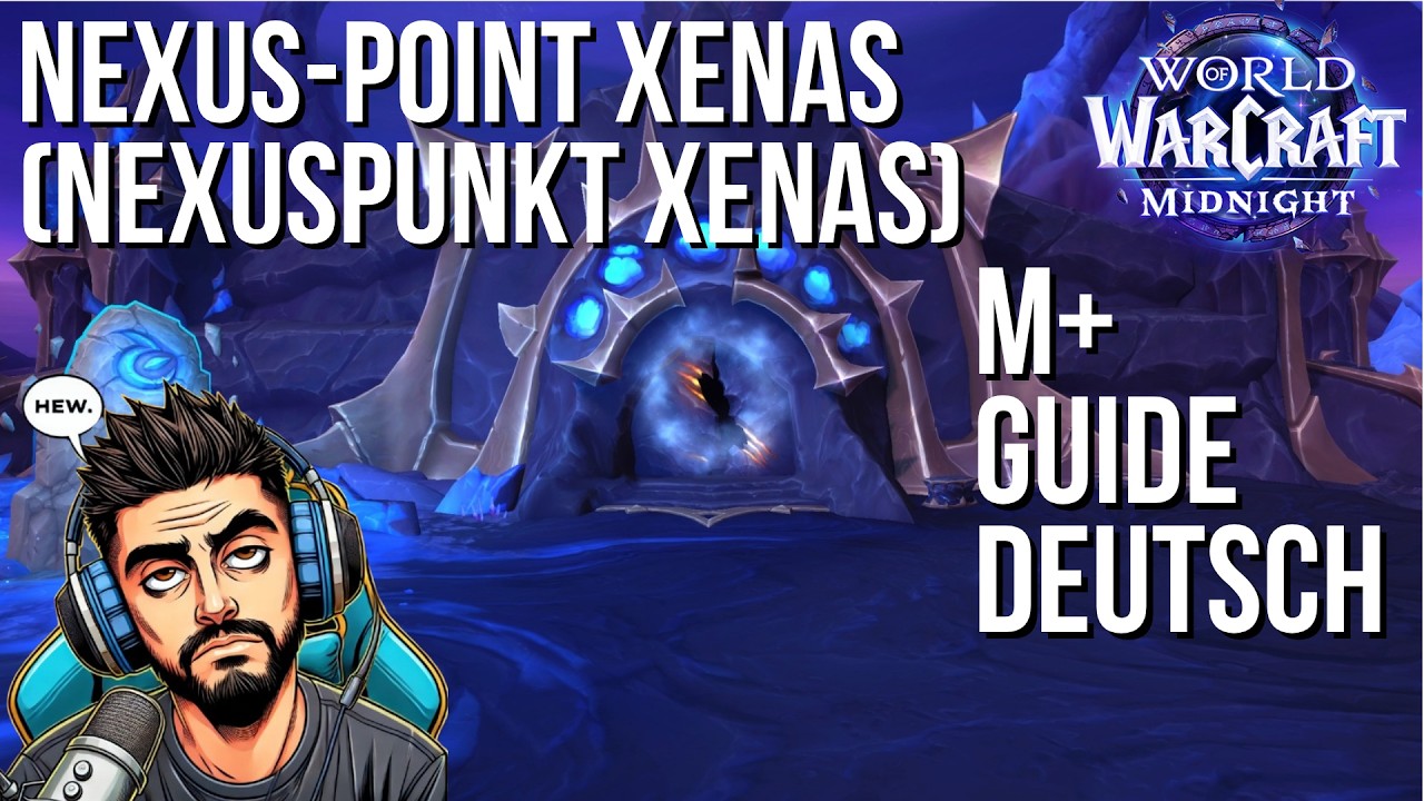 Nexus-Point Xenas (Nexuspunkt Xenas) M+ Guide Deutsch | Doctorio