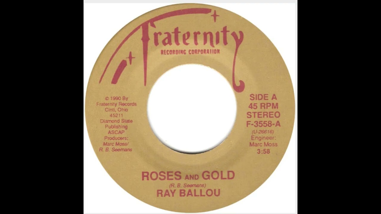 Ray Ballou - Roses And Gold (45rpm) 1990