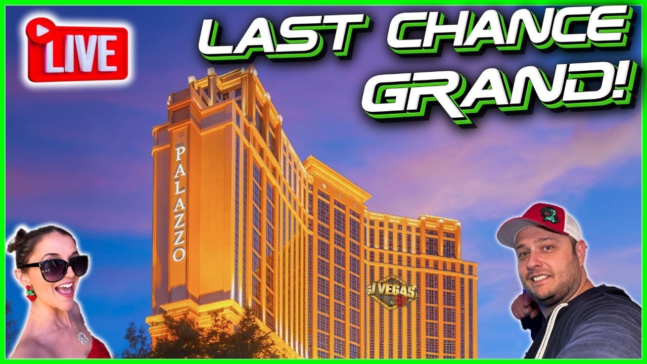🟢 FINAL LIVE! Our LAST CHANCE To Hit A Grand Jackpot! Palazzo Las Vegas!