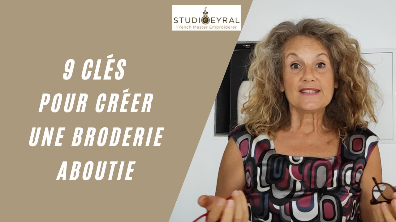 9 clés pour créer une broderie aboutie #broderiedart #concours #studioeyral