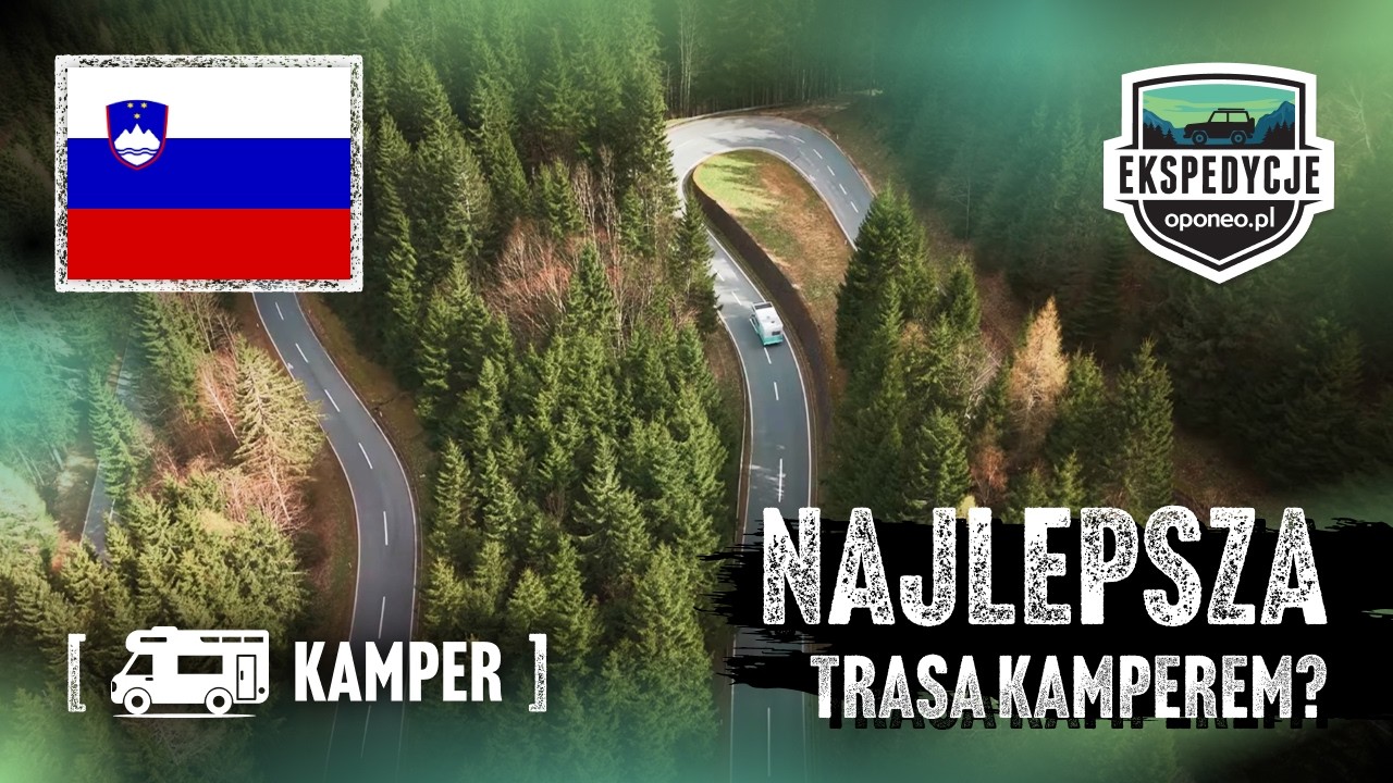 Słowenia kamperem – nasz sprawdzony plan podróży | Ekspedycje Oponeo