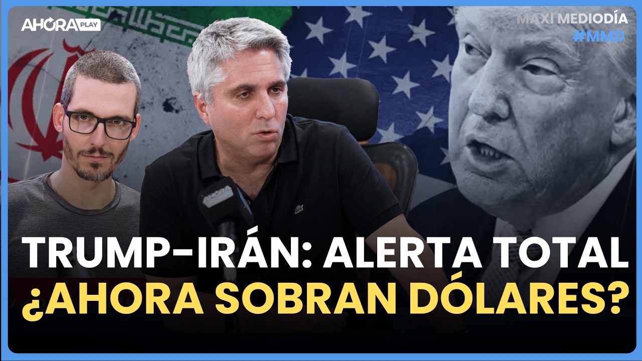&iquest;AHORA SOBRAN D&Oacute;LARES EN ARGENTINA? NUEVO PLAN DE TRUMP CONTRA IR&Aacute;N I Maxi Montenegro #MaxiMediod&iacute;a