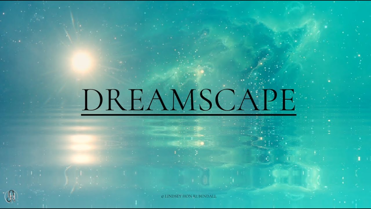 DREAMSCAPE | Ambient Poem
