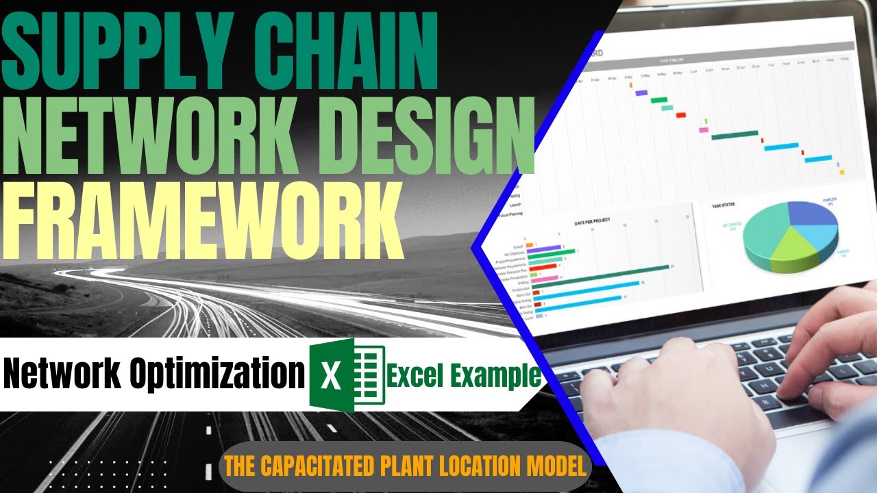Проектирование сети цепочки поставок в Excel | Оптимизация сети SCM — модель размещения завода с ...