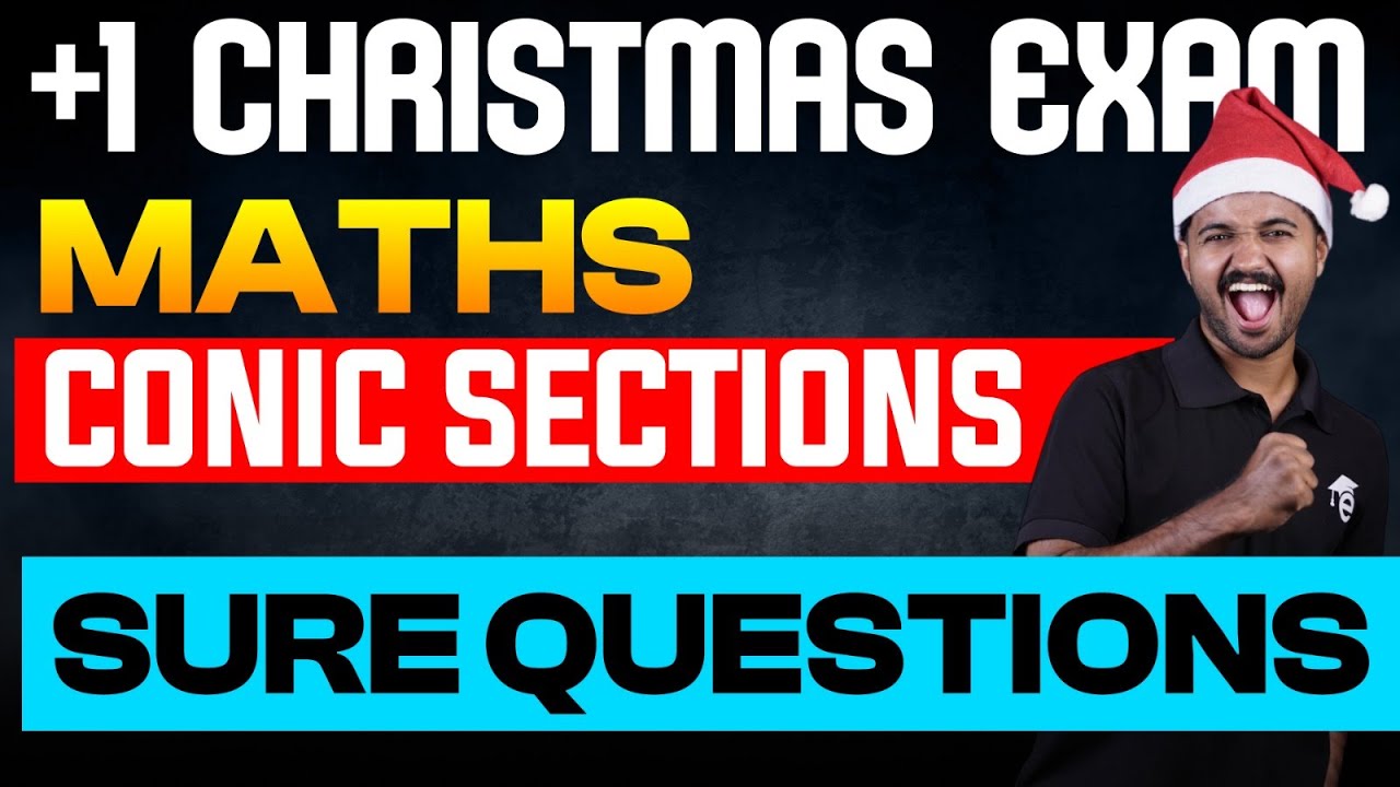 Plus One Maths Chapter 10. Conic Sections | Sure Question | One Shot | Eduport