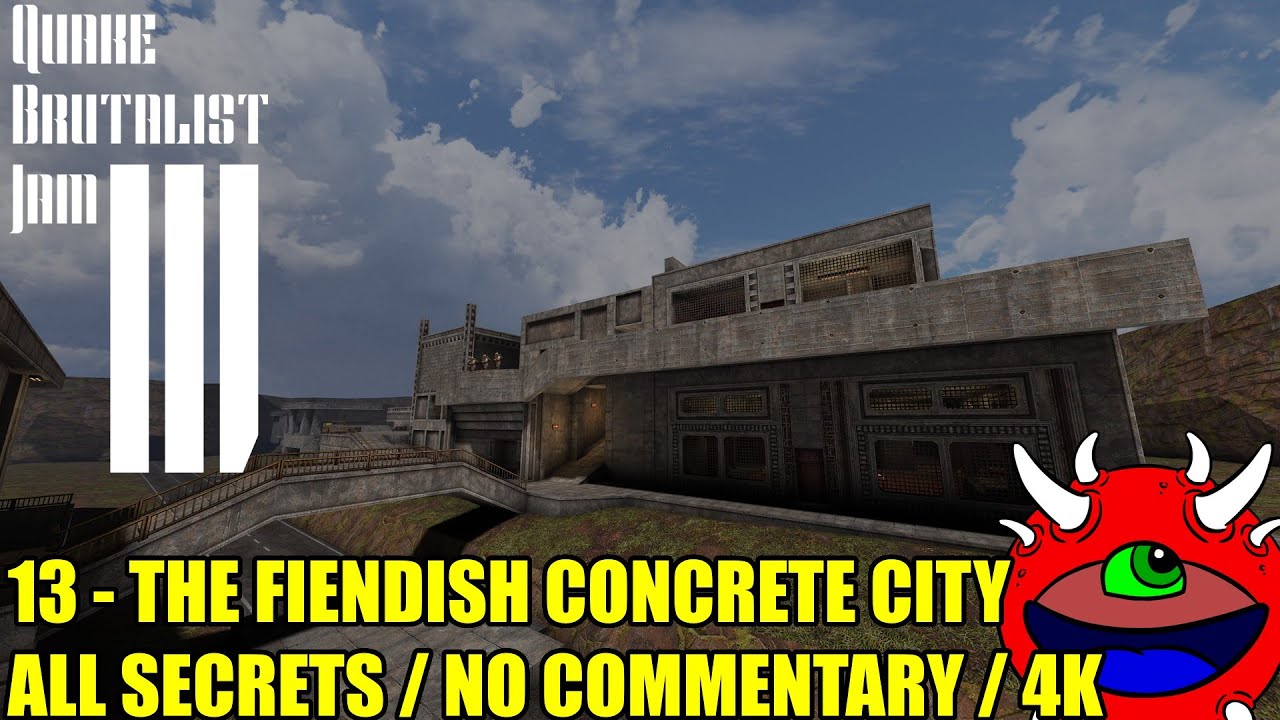 Quake Brutalist Jam III - 13 The Fiendish Concrete City - No Commentary 100% Secrets