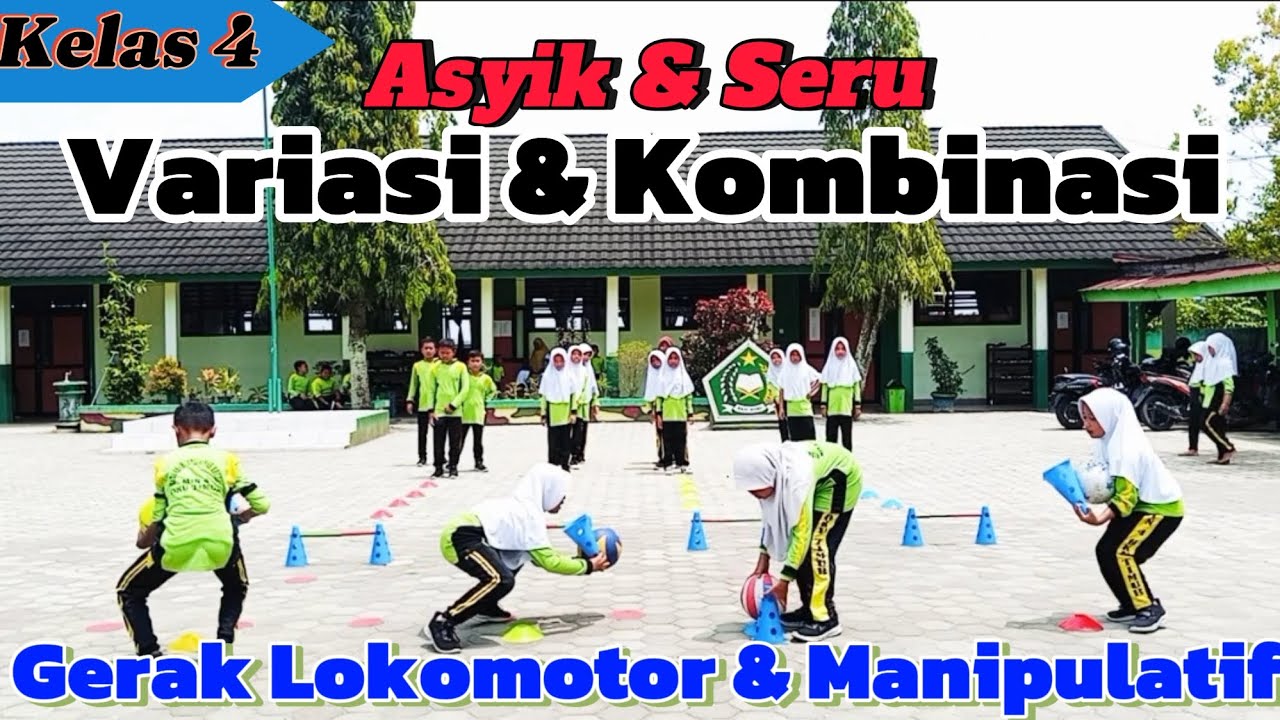 Variasi & Kombinasi Gerak Lokomotor dan Manipulatif Kelas 4 #viral #trending#tutorial #game #pjok 