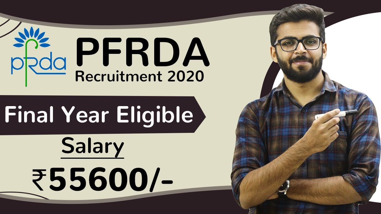 PFRDA Recruitment 2020 | FInal Year Eligible | Salary ₹55600 | Latest Job Update