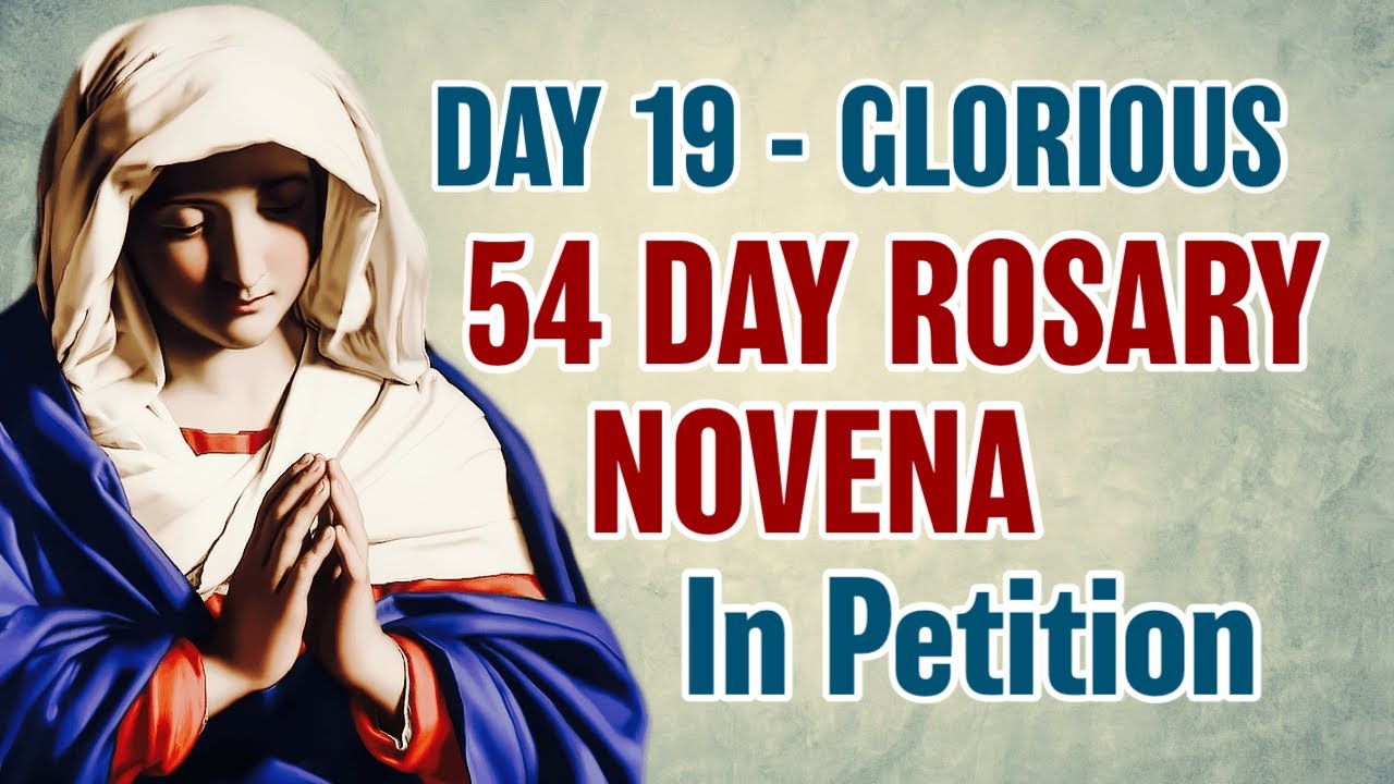 54 Day Rosary Novena Day 19 💜Glorious Mysteries