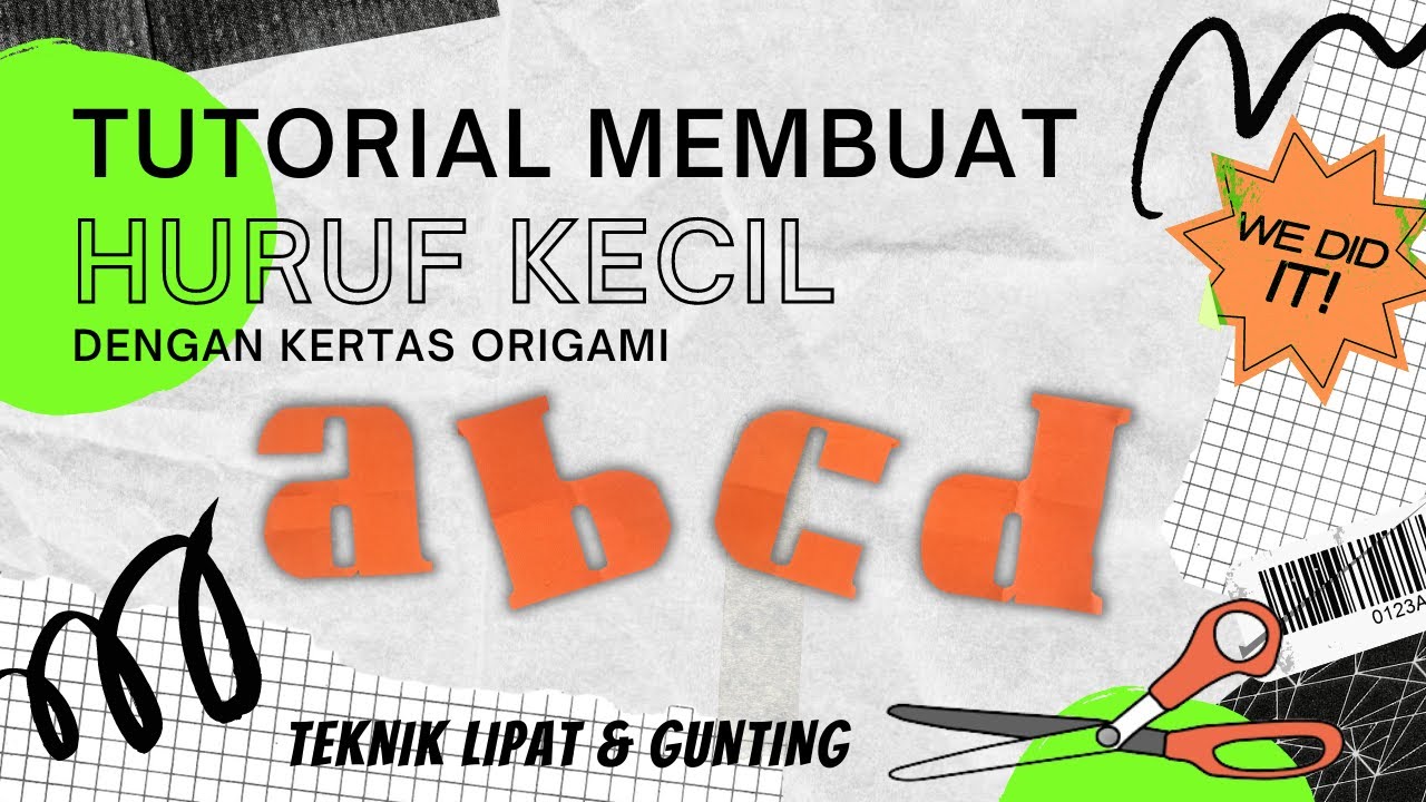 TUTORIAL MEMBUAT HURUF DARI KERTAS ORIGAMI (Huruf abc)