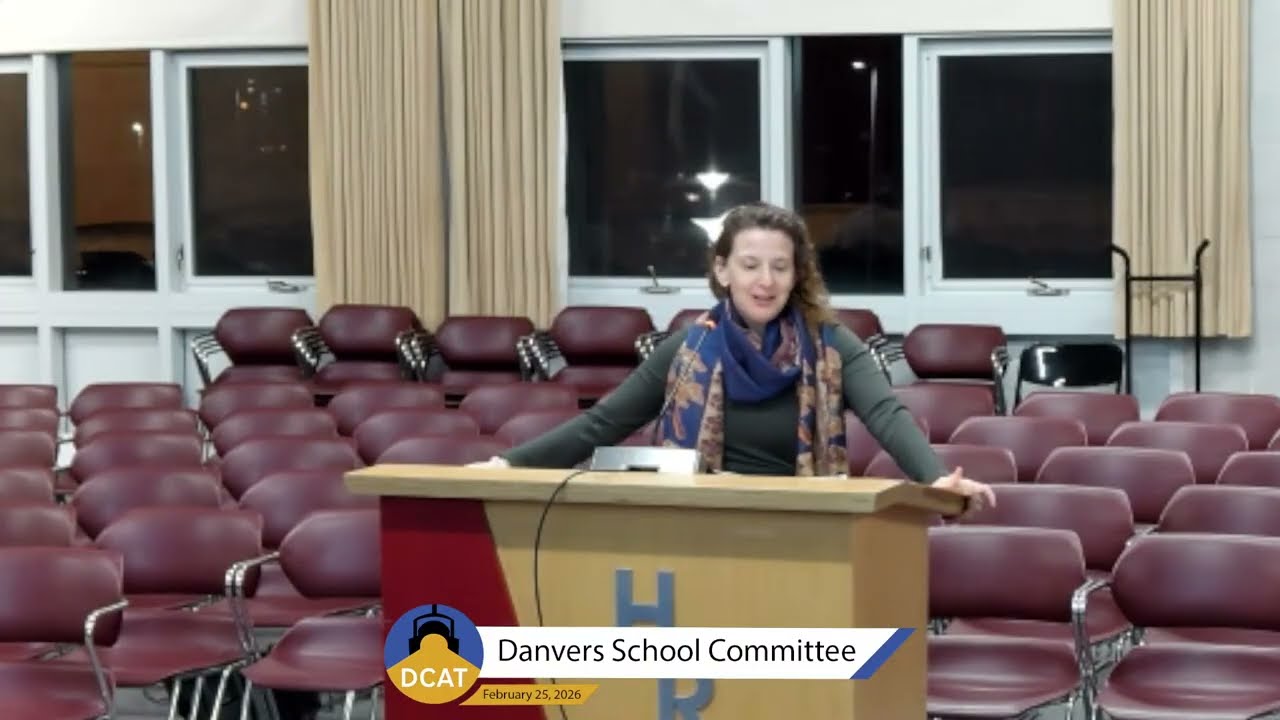 Danvers School Committee Meeting - 2/25/26