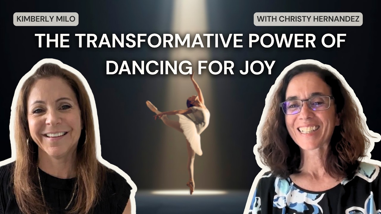 #27  - The Transformative Power of Dancing for Joy with Christy Hernandez