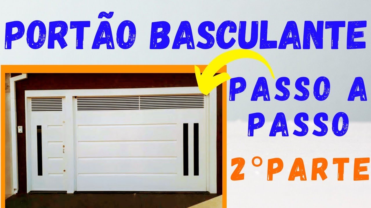 COMO FAZER UM PORTÃO BASCULANTE PASSO A PASSO, (2°parte)