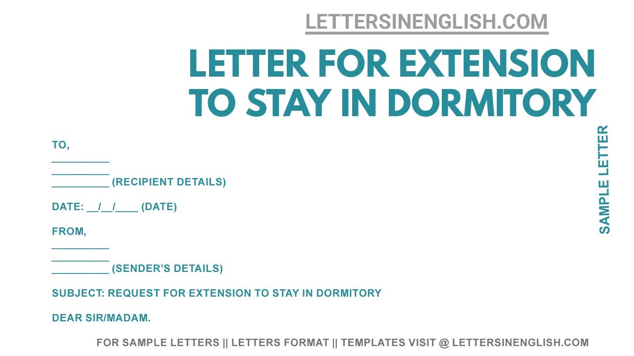 Letter for Extension to Stay in Dormitory &ndash; Sample Letter Requesting Stay in Dormitory