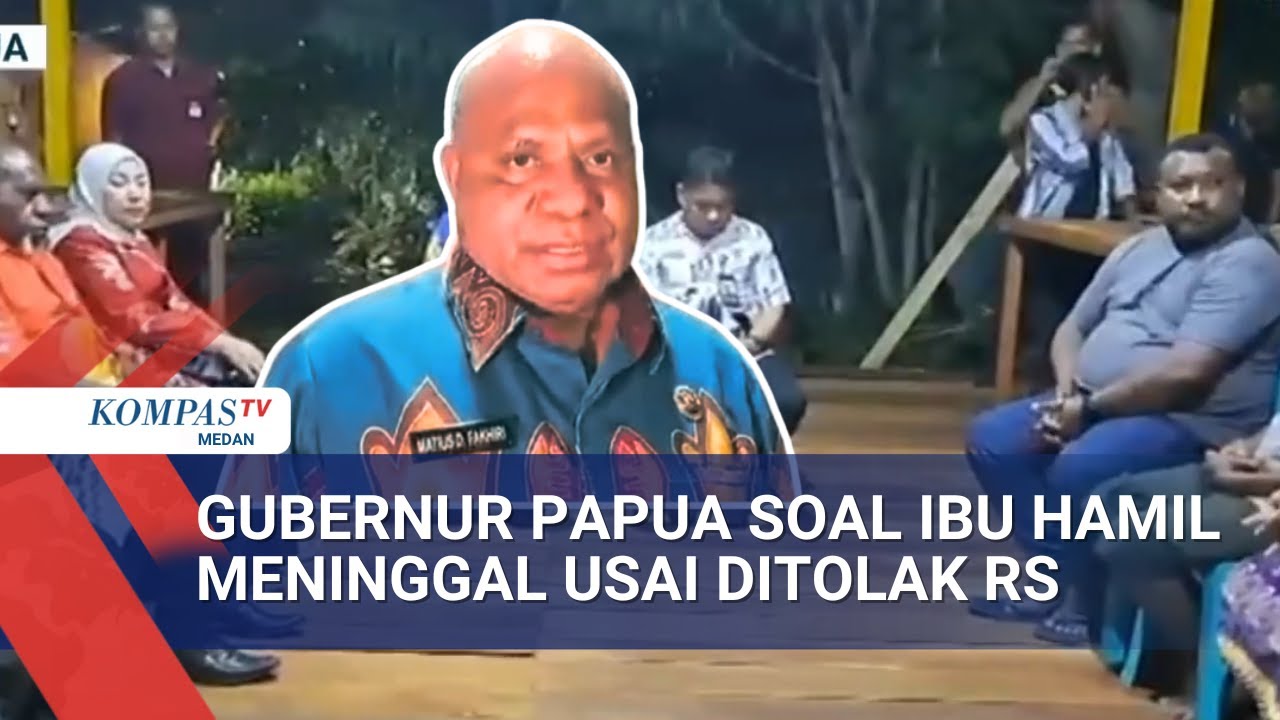 Gubernur Papua Temui Keluarga Ibu Hamil yang Meninggal Ditolak 4 RS dan Minta Maaf