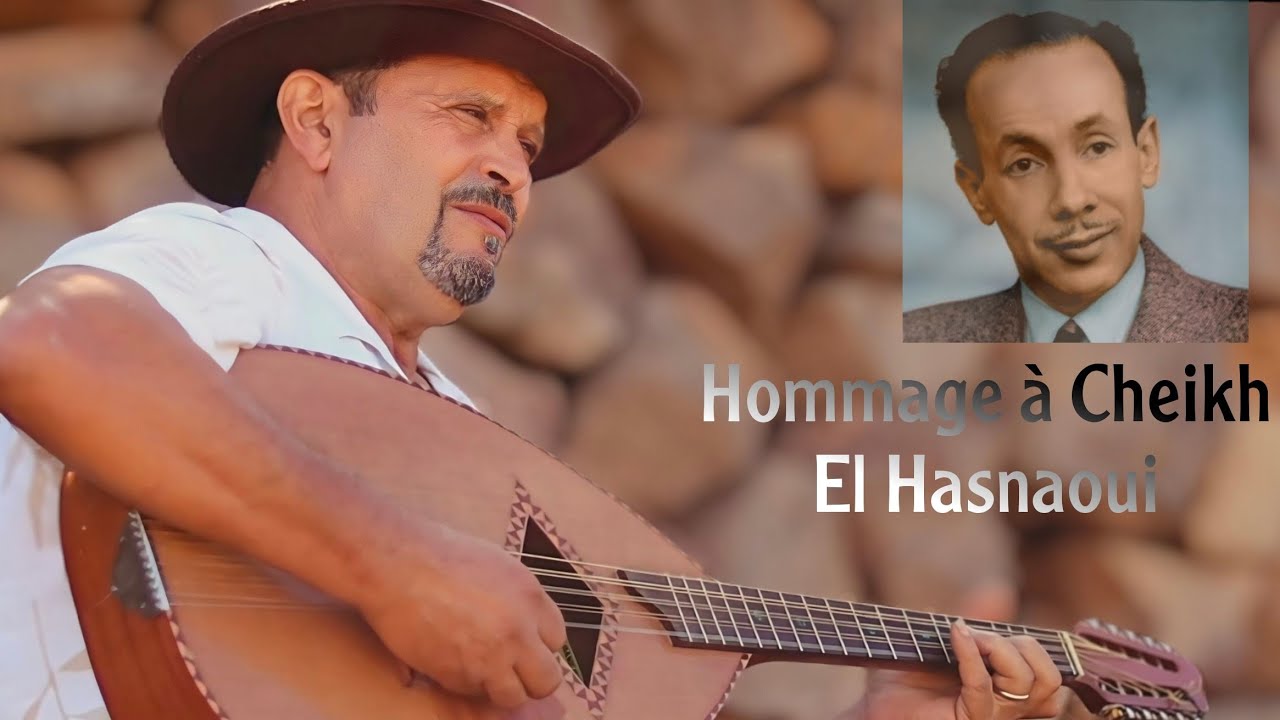 BOUSAID - Tajmilt i ccix - Hommage &agrave; Cheikh El Hasnaoui