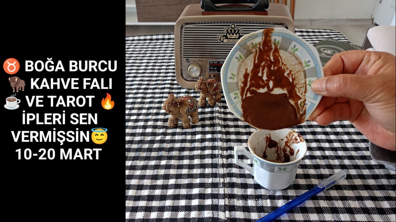 ♉ BOĞA BURCU 🦬 KAHVE FALI ☕ VE TAROT 🔥 DİŞ GÖSTERMEN GEREKİYOR 💯 10-20 MART 