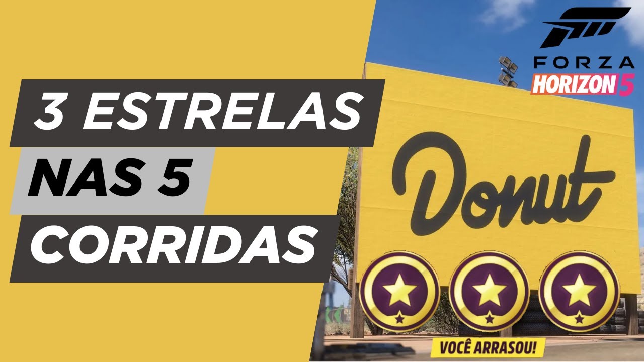 Como zerar a HISTÓRIA DO HORIZON DONUT MEDIA no Forza Horizon 5 | Com 3 estrelas nas 5 corridas!