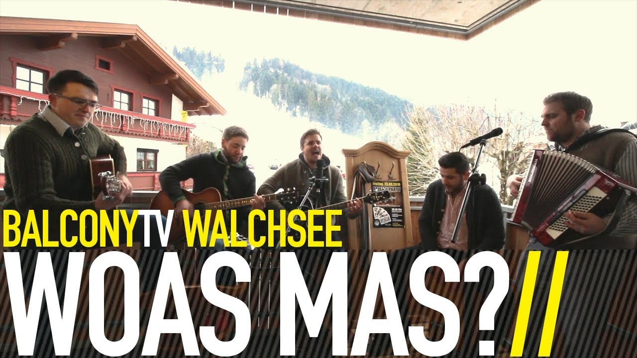 WOAS MAS? - BOARISCHE WELLN (BalconyTV)