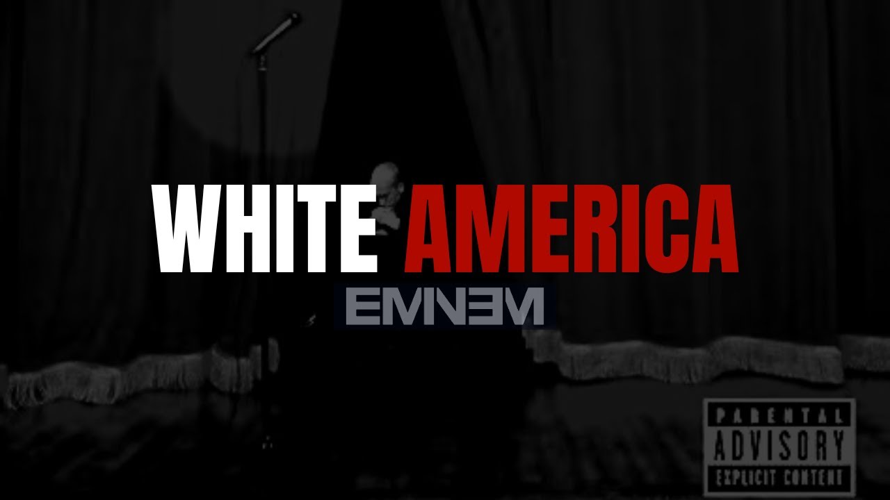 Eminem - White America [Lyrics] [4KUHD]