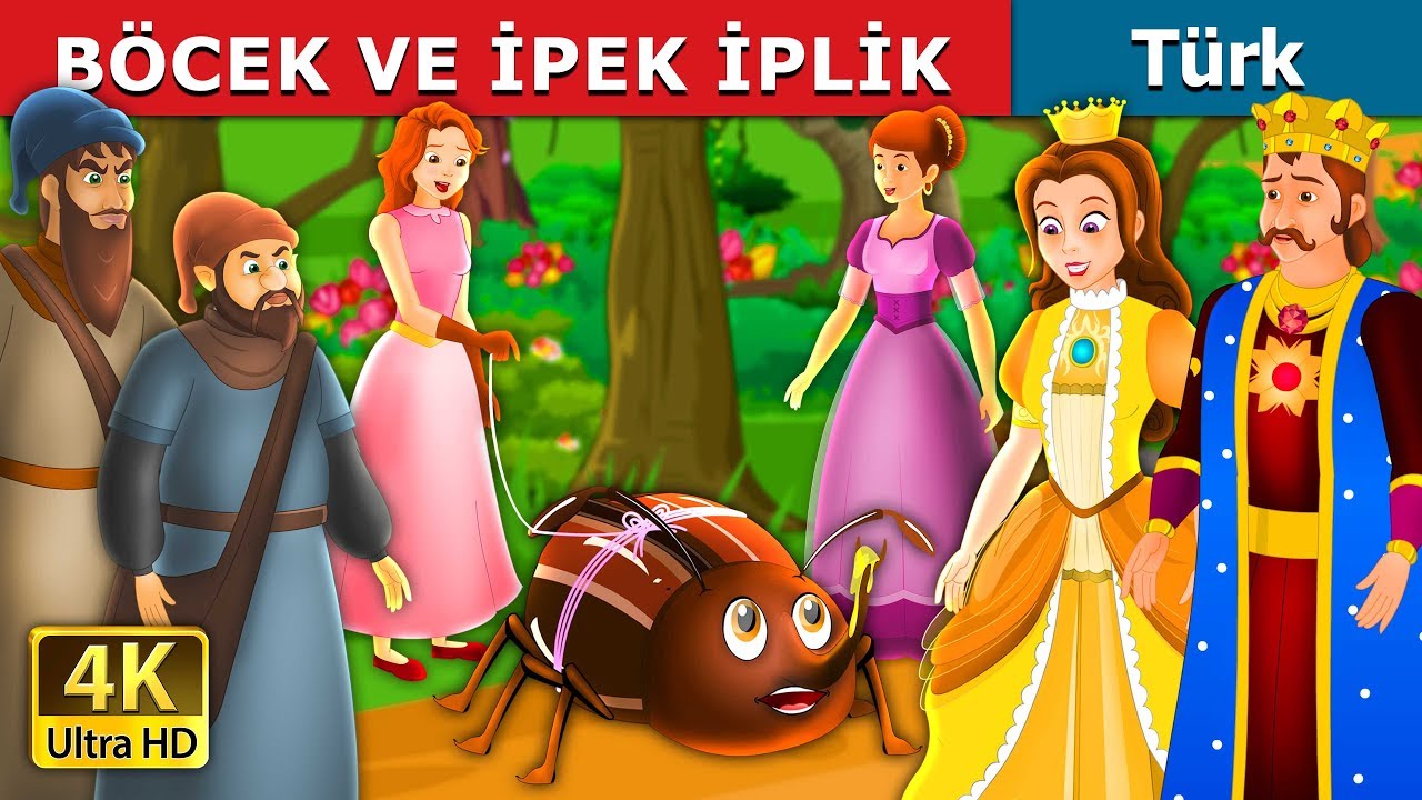 Böcek ve ipek iplik | The Beetle and The Silken Thread Story in Turkish |  Turkish Fairy Tales