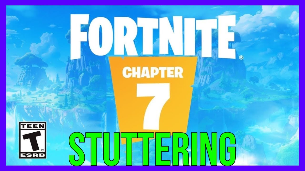 Как исправить подтормаживания в Fortnite в главе 7 | Подтормаживания в Fortnite в главе 7