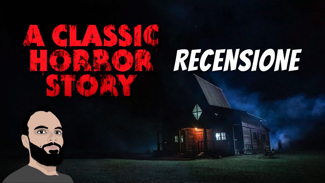 A CLASSIC HORROR STORY: UN BUON HORROR ITALIANO | Recensione