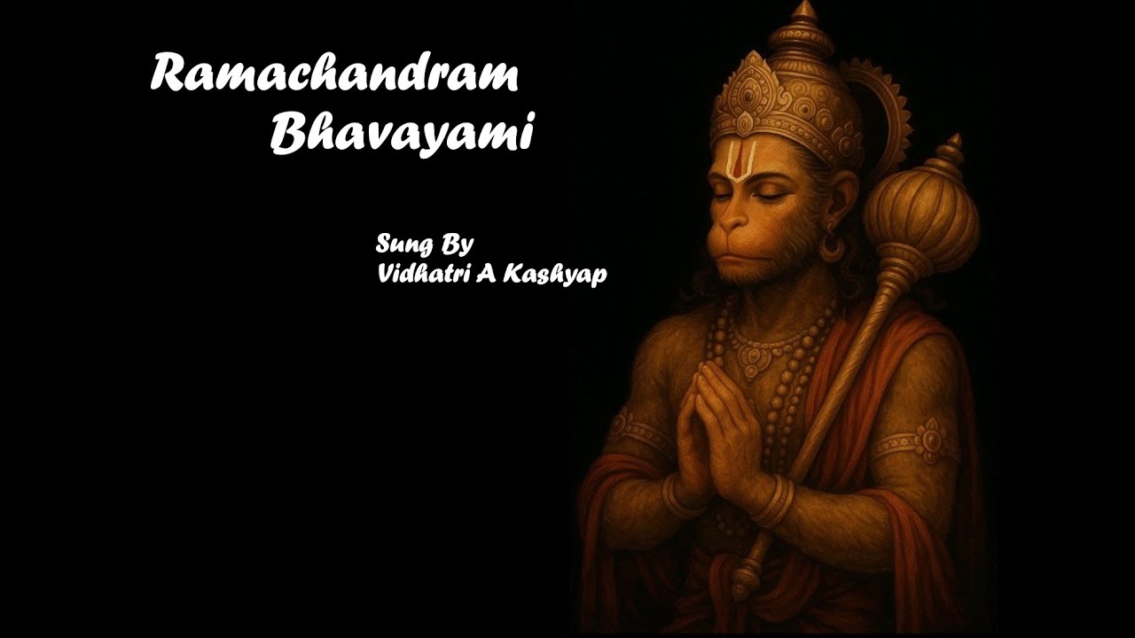 Ramachandram Bhavayami