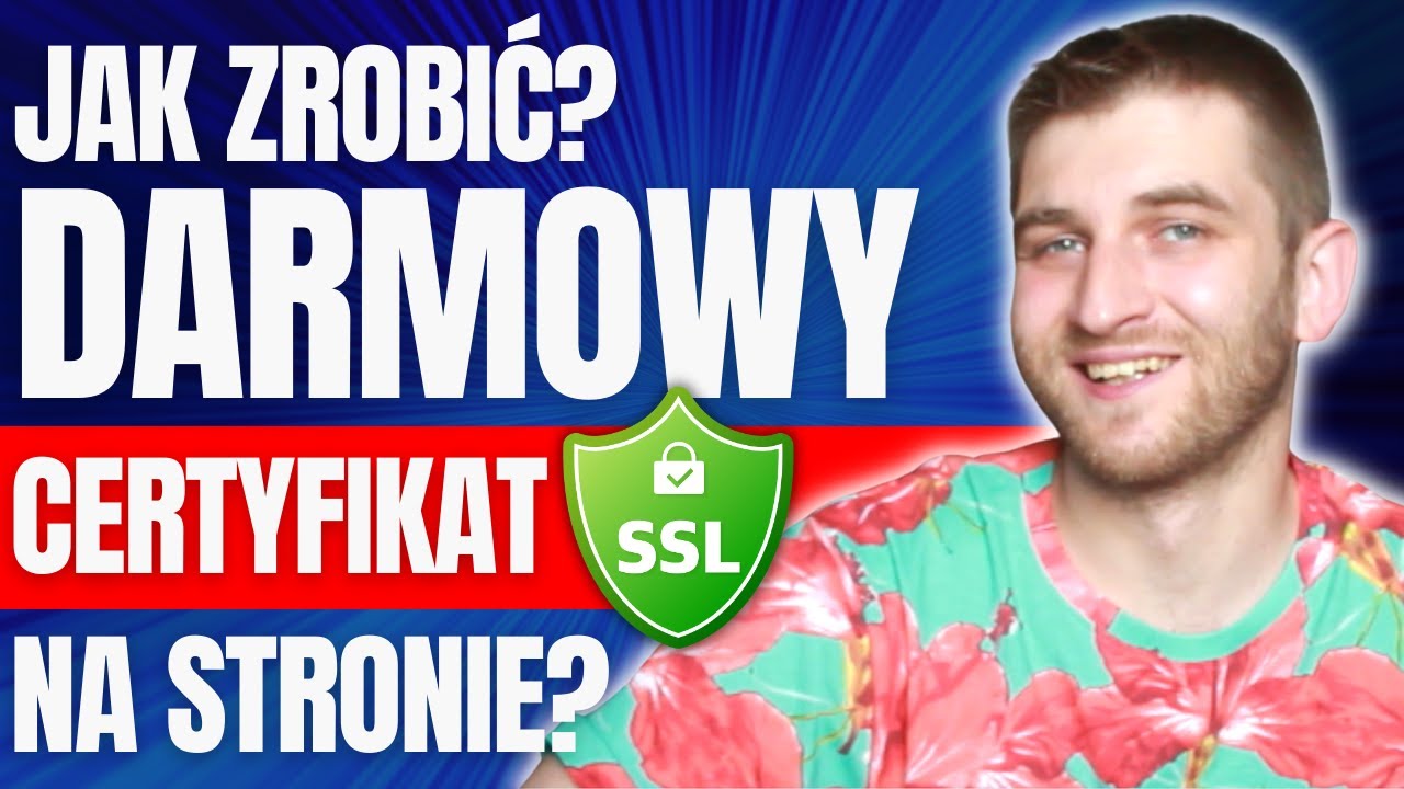 Jak Zainstalować Certyfikat SSL na Stronie WWW? Darmowy Certyfikat Let's Encrypt