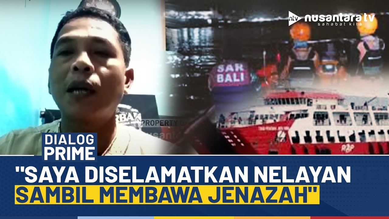 Nyaris Tewas di Laut! Pengakuan Korban KMP Tunu: Diselamatkan Nelayan Saat Saya Bawa Jenazah  | NTV