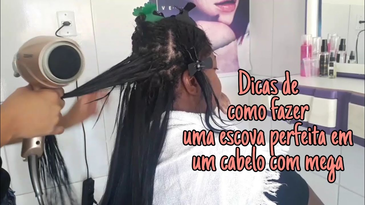 COMO FAZER UMA ESCOVA MODELADA EM UM CABELO COM MEGA HAIR ? MANEIRA CERTA DE ESCOVAR O MEGA HAIR