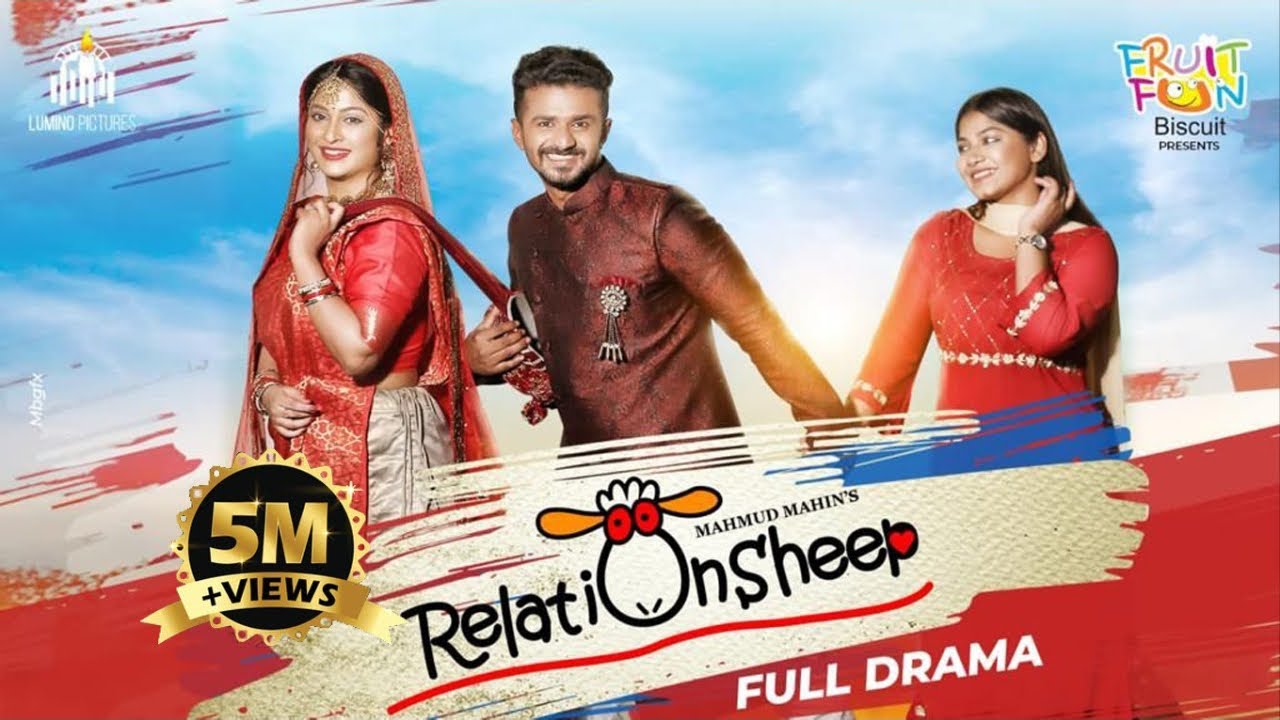 Relationsheep | New Natok 2022 | Musfiq R. Farhan | Sarika Sabrin | Parsa Evana | Mahmud Mahin