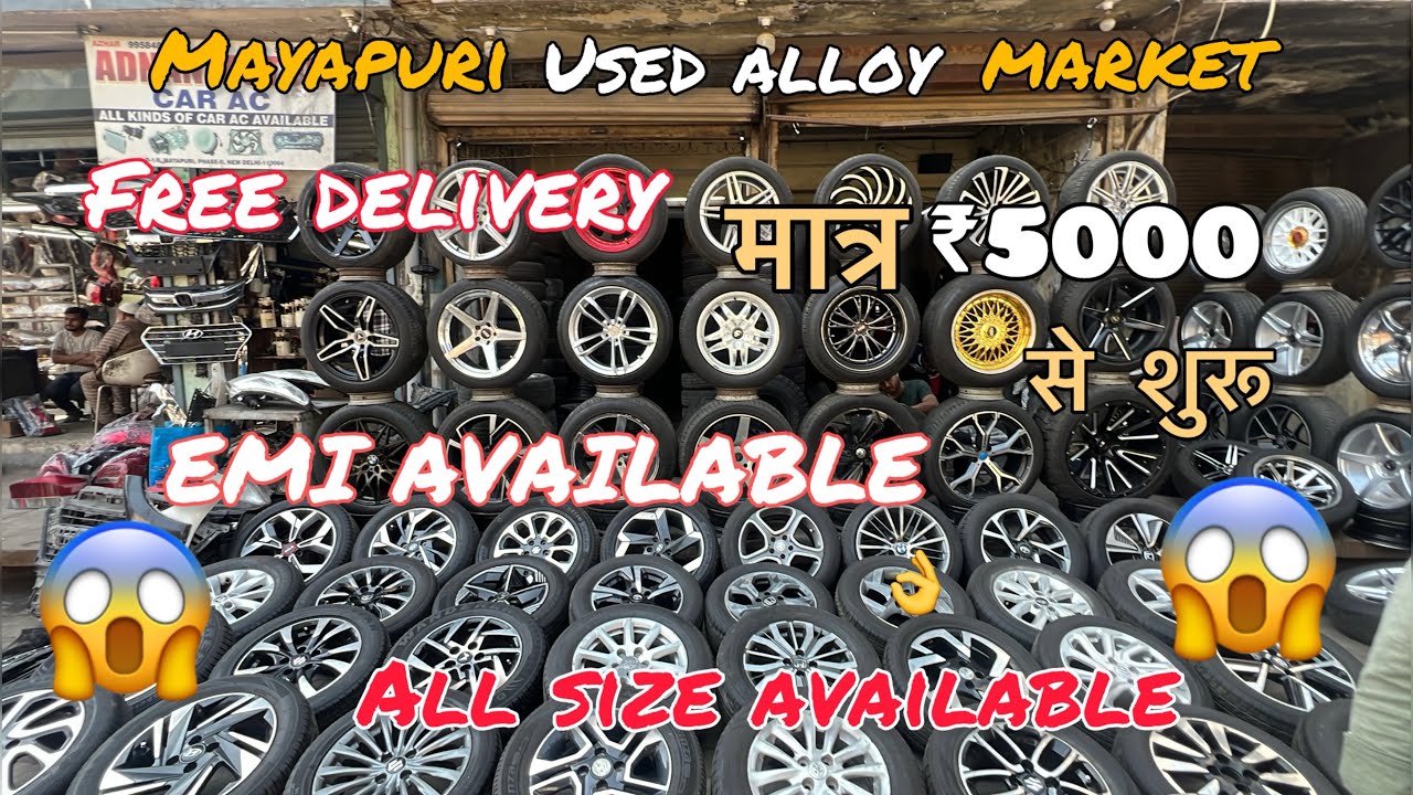 Mayapuri😱Cheapest alloy🛞wheel shop🤑||Crome alloys || Branded tyres❤️‍🔥 || 5000 se shuru alloys🤑💰