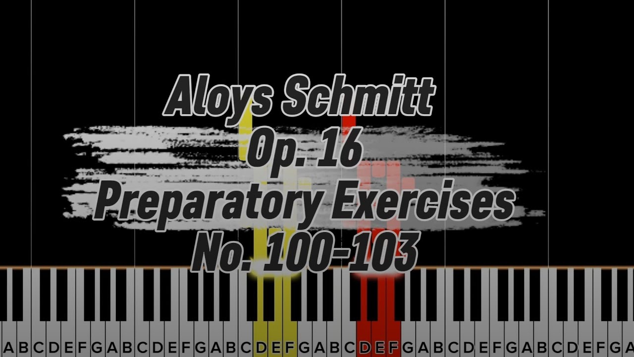 Aloys Schmitt Op.16 Preparatory Exercises No.100-103 ||Tutorial