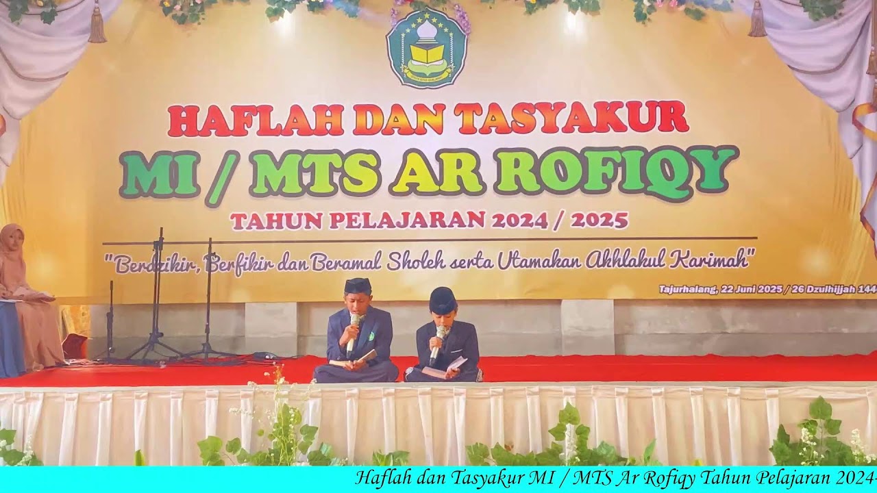 Haflah Dan Tasyakur MI / MTS Ar Rofiqy Tahun Pelajaran 2024/2025
