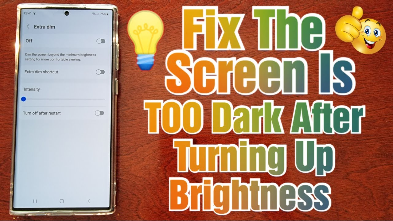 Samsung Galaxy S23 Ultra Fix The Screen Is Still TOO DIM/DARK Even After Turning Up The Brightness