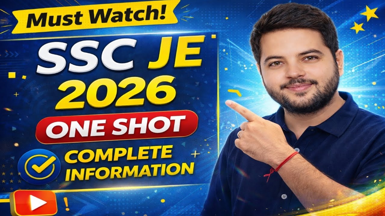 SSC JE 2026 One Shot | Complete Information | Eligibility, Exam Pattern, Syllabus | Must Watch